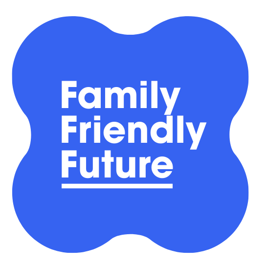 Family Friendly Future